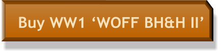 Buy WW1 ‘WOFF BH&H II’