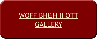 WOFF BH&H II OTTGALLERY