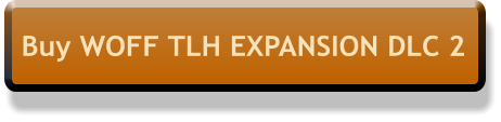 Buy WOFF TLH EXPANSION DLC 2