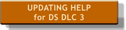 UPDATING HELP for DS DLC 3
